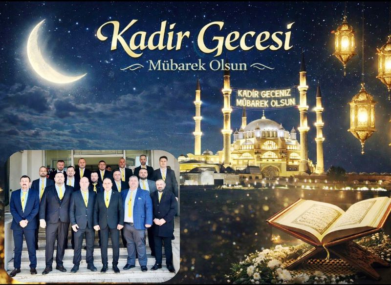 a6c36f42-d131-434f-96fb-00661fbbbf68 Başkan Mehmet Öz’den Kadir Gecesi Mesajı